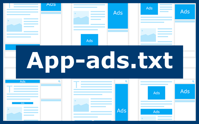 Everything about app-ads.txt - How it earns publishers more